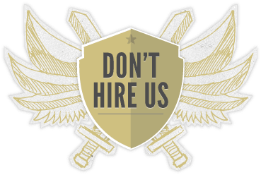 Don't Hire Us