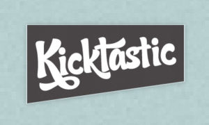 Kicktastic